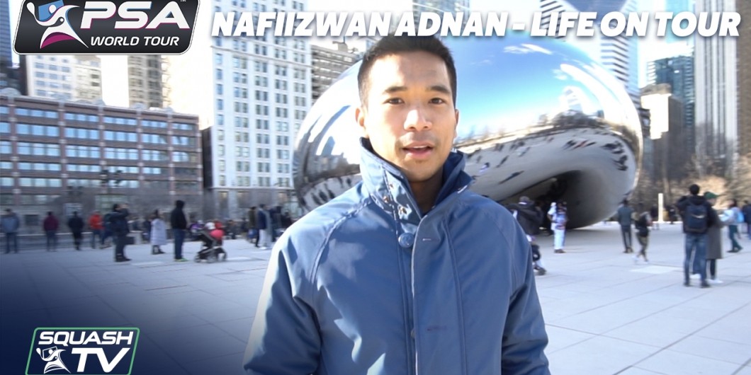 Nafiizwan Adnan Life on Tour SQUASHTV