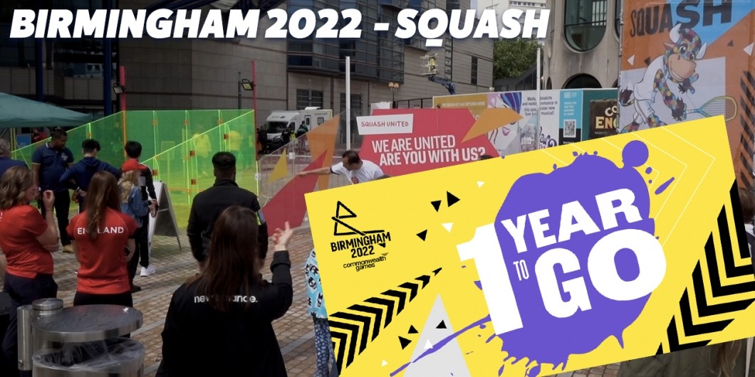 Squash at Birmingham 2022 One Year to Go SQUASHTV