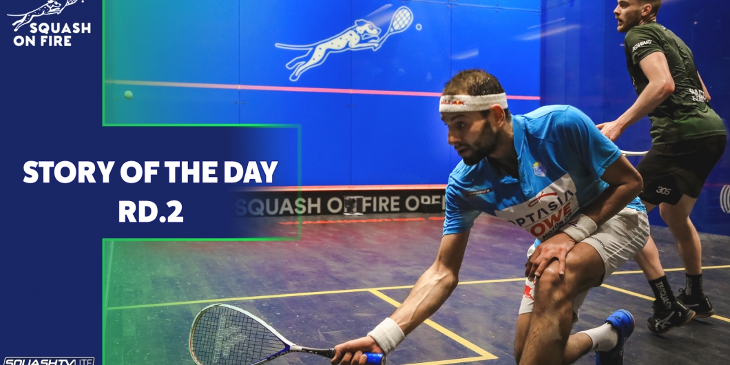Squash on Fire Open 2022 Story of the Day Round 2 SQUASHTV